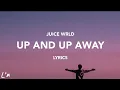 Download Lagu Juice Wrld - Up Up And Away (lyrics) (but it is in lofi HipHop)