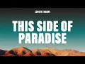 Download Lagu Coyote Theory - This Side of Paradise (Lyrics)
