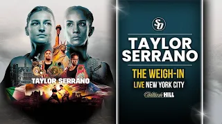 LIVE BROADCAST Katie Taylor vs Amanda Serrano WEIGH-IN New York City