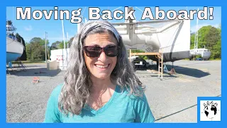 Moving back on board Ep. 69 #sailboatrefit