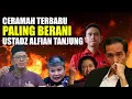 Lagu CERAMAH TERBARU PALING BERANI USTADZ ALFIAN TANJUNG