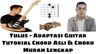 Download Adaptasi Tulus Tutorial Gitar Chord Gampang Sama Seperti Lagu Asli Step By Step PASTI BISA MP3