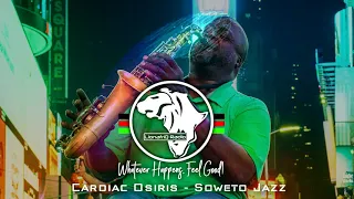 cardiac osiris soweto jazz amapiano