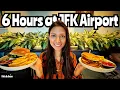 6 Hours at JFK Airport Terminal 4 in New York City How we made it Fun