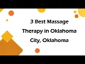 3 Best Massage Therapy in Oklahoma City Oklahoma Massage Studios