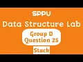 Stack Question 25 Group D FDS Lab Data Structure Lab SE Computer Engg SPPU