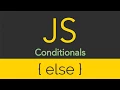 JavaScript - Conditionals