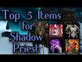 Top 5 items for Shadow Priests in Phase 3