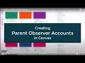 Creating Parent Observer Accounts in Canvas - Updated Aug 2024