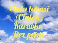 Download Lagu cinta lokasi karaoke (dex pekir)