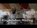 Download Lagu KINGKILABAN MEDLEY