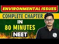 ENVIROMENTAL ISSUES in 80 minutes Complete Chapter for NEET