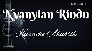 nyanyian rindu evie tamala karaoke akustik