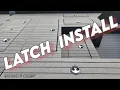 Boat Latch Installation Easy Step By Step