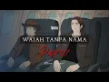 Download Lagu WAJAH TANPA NAMA PART 1 - Dhot Design