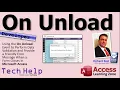 Using the On Unload Event to Perform Data Validation When a Form Closes in Microsoft Access