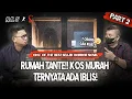 HANTU TETEH INGIN BERTEMAN DENGAN ANAK KOS?? GIMANA CERITANYA?? RUMAH TETEH (2) #OMMAMAT