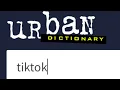 Urban Dictionary Defines Tiktok