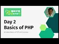 Day2 Basics of PHP at a glance PHP Tutorial for Beginners Learn PHP in 20 Days Ways in PHP