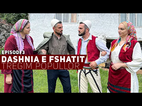 Download MP3 Tregim Popullor - Dashnia e Fshatit - Episodi 3