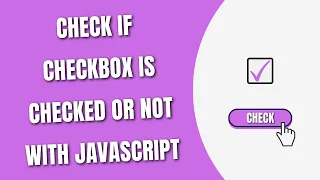 Checkbox Checked or Not with JavaScript HowToCodeSchool com