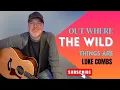 Learn in 9 Minutes Where the Wild Things Are Luke Combs Acoustic Guitar Lesson