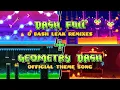 Download Lagu [MASHUP] Dash Full \u0026 Leaks + Geometry Dash Theme Song | Geometry Dash 2.2