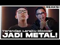 Download Lagu Terendap Laraku Jadi Metal Gini! | REAKSI