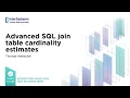 Advanced SQL join table cardinality estimates