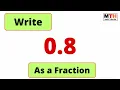 0 8 as a Fraction Simplest Form Convert 0 8 into a Fraction
