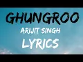 Ghungroo (Lyrics) Full Song -- War || TNT Lyrics || Arijit Singh || Hrithik Roshan || #lyrics #music