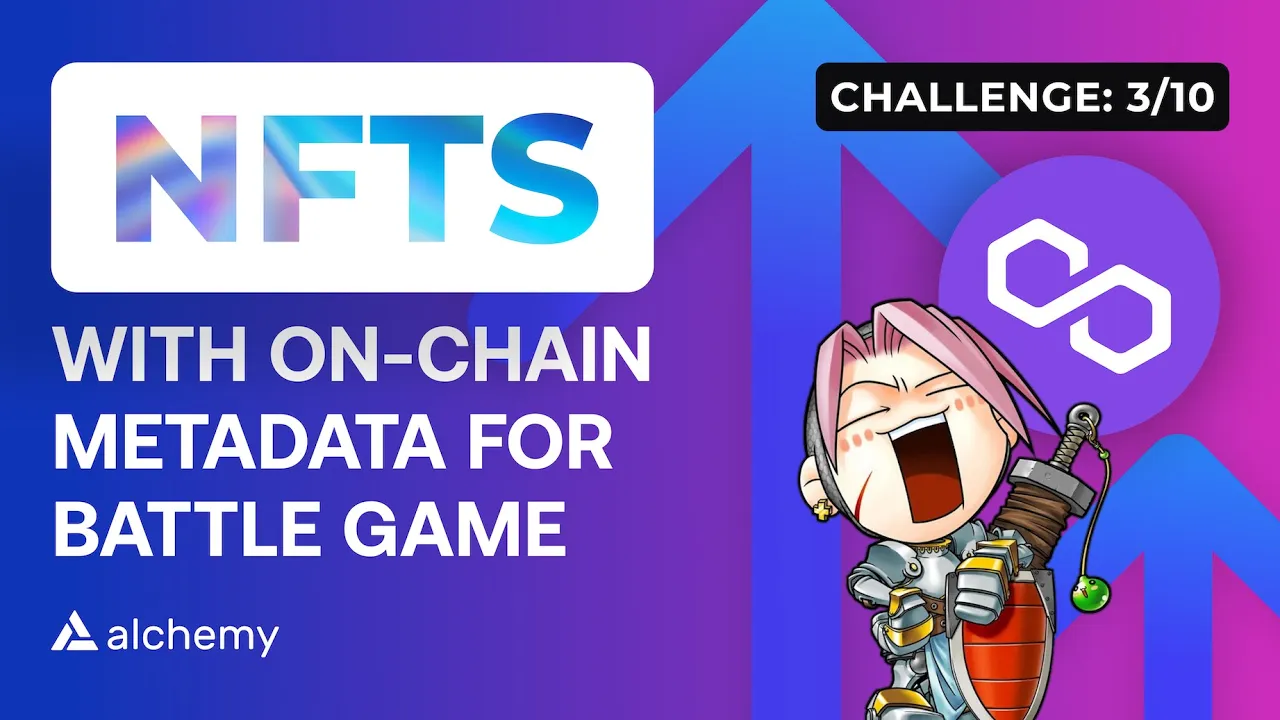 3. How to make NFTs with On-Chain Metadata - Hardhat and JavaScript | Road to Web3