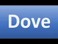 Download Lagu How to Pronounce Dove