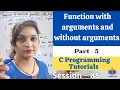 C-85-Functions in C with arguments and without arguments Part-5