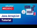 Java ArrayList Tutorial Java ArrayList Examples Java Tutorial Edureka Rewind