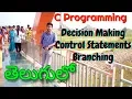 Decision making control statements and branching C programming in telugu Vamsi Bhavani Tutorials