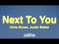 Download Lagu Chris Brown - Next To You (Lyrics) feat. Justin Bieber