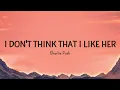 Charlie Puth - I Don't Think That I Like Her (Lyrics)