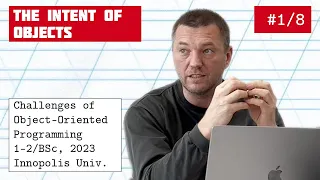 The Pain of OOP Lecture The Intent object thinking object oriented programming crash course