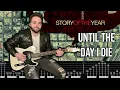 Download Lagu UNTIL THE DAY I DIE | Story Of The Year | GUITAR COVER + TABS