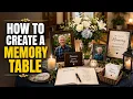 How To Create A Memorial Memory Table