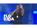 Download Lagu Flo Rida - 'Wild Ones' (Live At The Summertime Ball 2016)