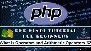 What is Operators and Arithmetic Operators PHP Tutorial-62