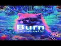 ▽ 𝐇𝐲𝐩𝐞𝐫 𝐊𝐞𝐧𝐳𝐨 & 𝐖𝐚𝐲 𝟐 𝐅𝐚𝐬𝐭 𝐁𝐮𝐫𝐧 - 𝐌𝐜𝐙 𝐑𝐞𝐦𝐢𝐱