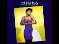 Milira - You Get Right To Me