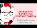 AM Coder - JS Advanced Destructuring
