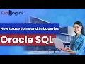 Oracle SQL How to use Joins and Subqueries GoLogica