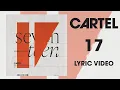 Download Lagu Cartel - 17 (Lyric Video)