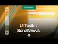 UI Toolkit Scrollviews