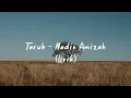 Taruh - Nadin Amizah (Lirik)